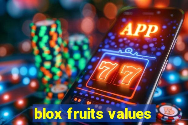 blox fruits values